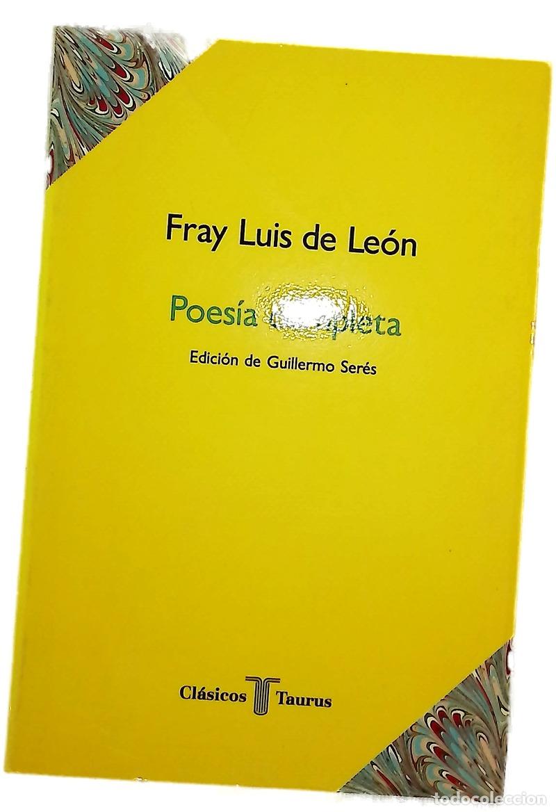Livres: Poes&iacute;a completa - Le&oacute;n, Luis de; Ser&eacute;s, Guillermo