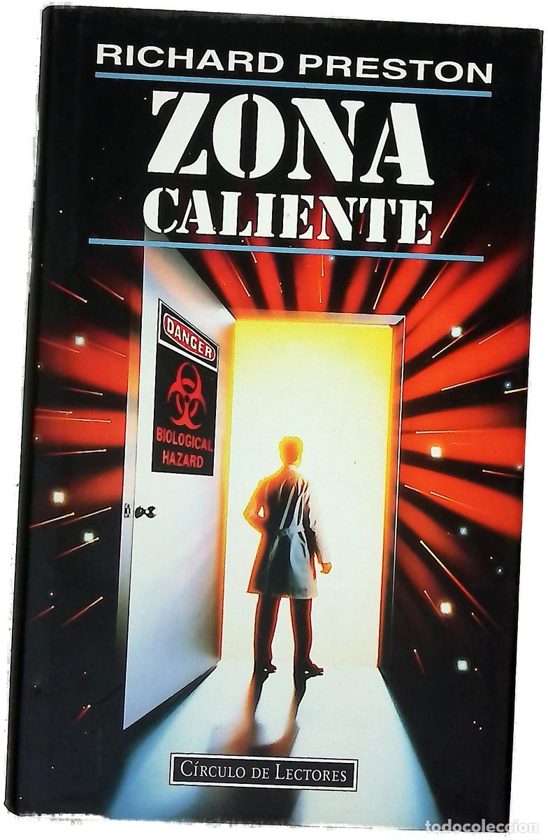 Livres: Zona caliente - Preston, Richard; Desmonts, Antonio
