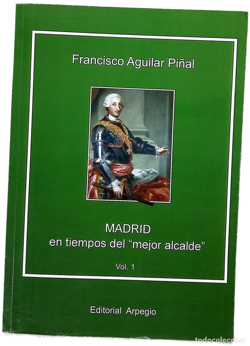 Livres: Madrid en tiempos del &rdquo;mejor alcalde&rdquo;