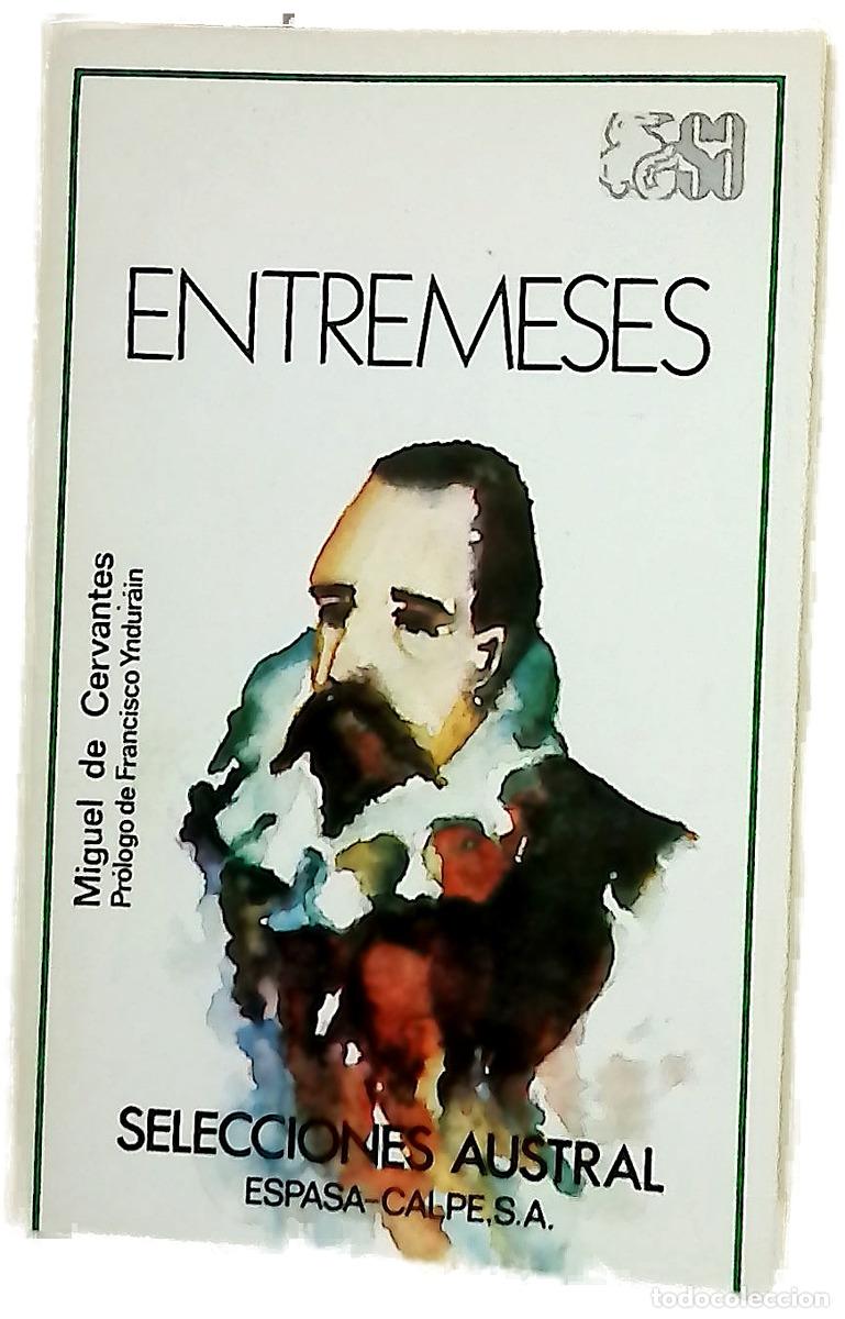 Libros: Entremeses - Cervantes Saavedra, Miguel de; Yndur&aacute;in, Francisco