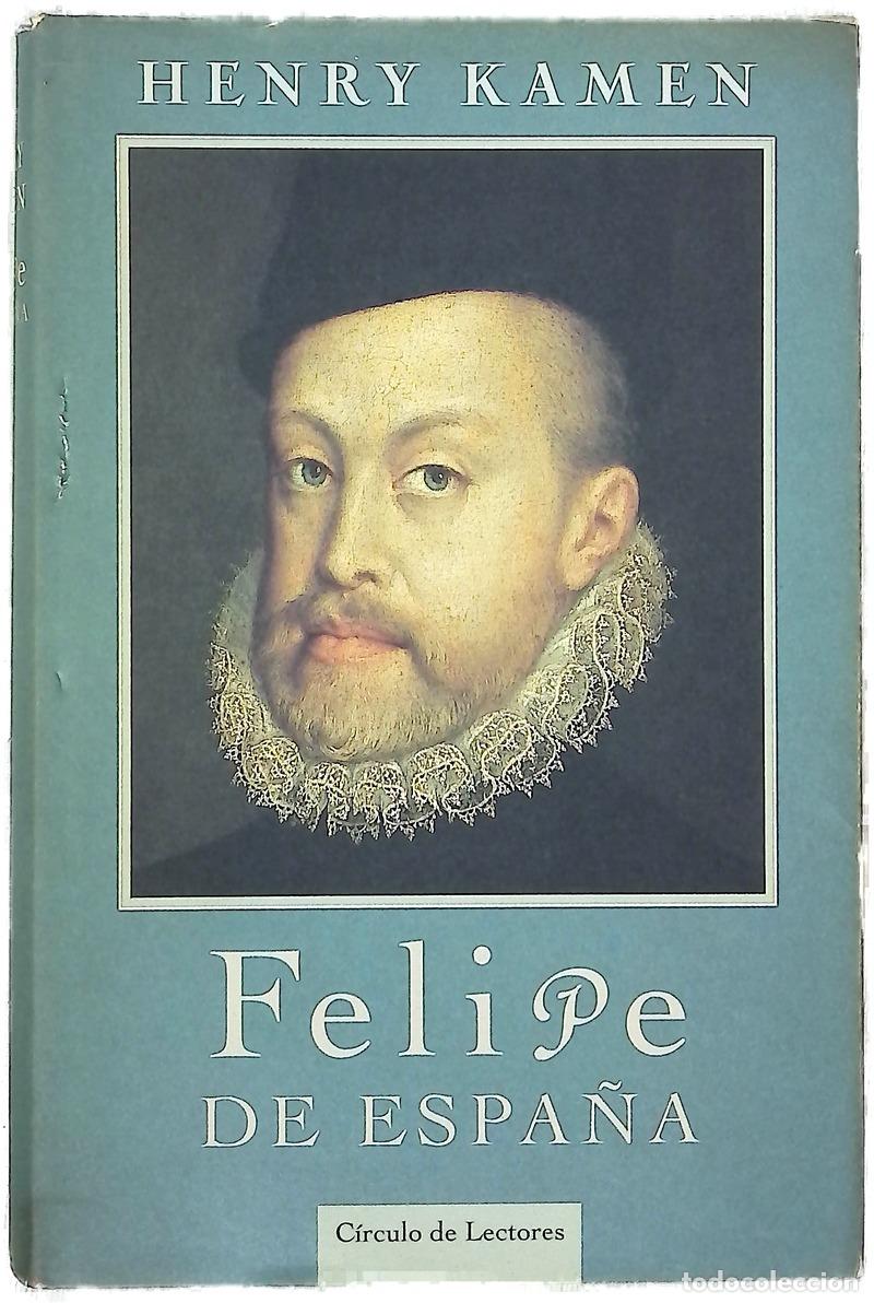 books: Felipe de Espa&ntilde;a - Kamen, Henry