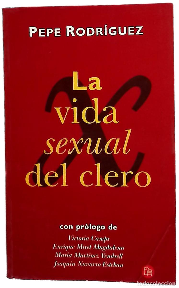 books: La vida sexual del clero - Rodr&iacute;guez, Pepe