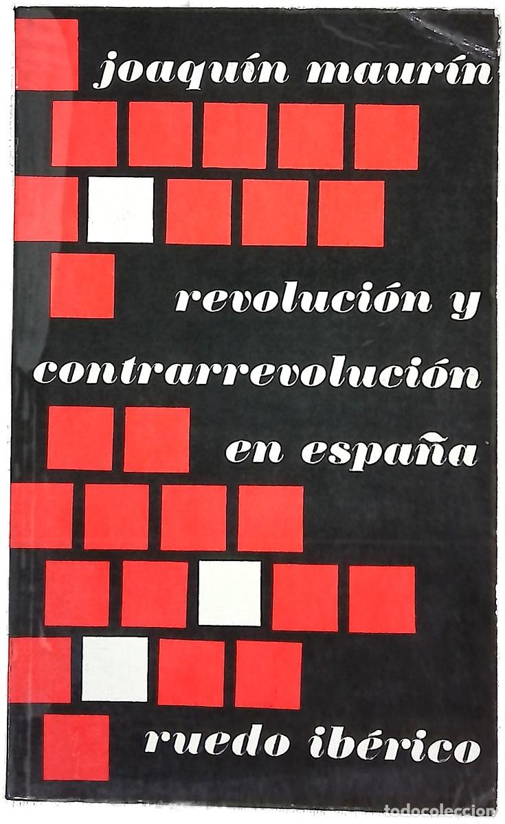 Libri di seconda mano: Revoluci&oacute;n y contrarrevoluci&oacute;n en Espa&ntilde;a