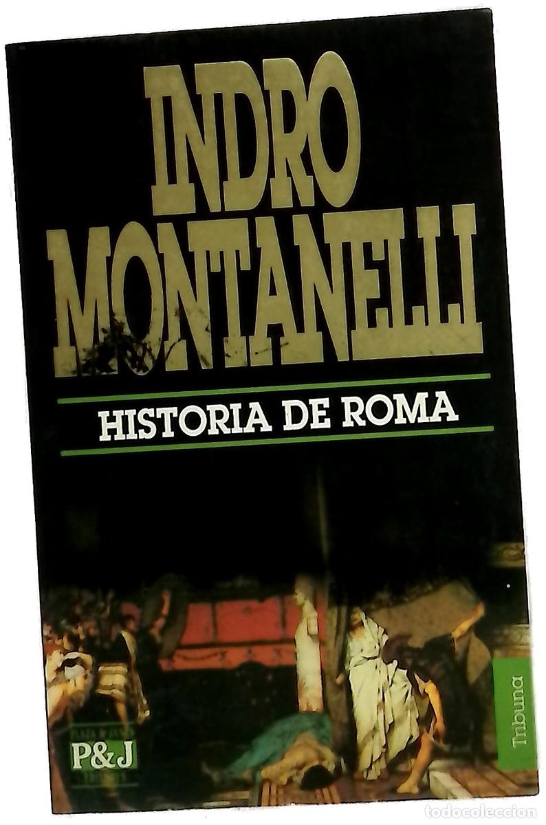 Libri di seconda mano: Historia de Roma - Montanelli, Indro; Pruna, Domingo