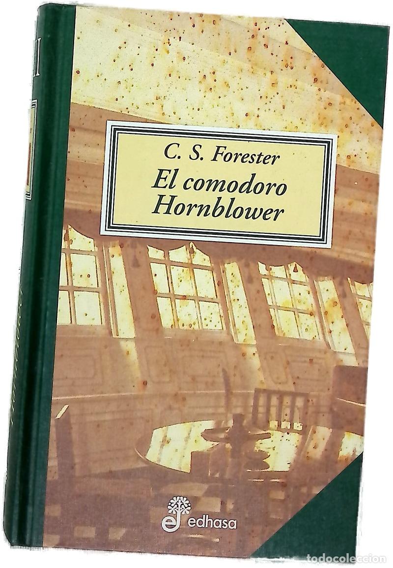 Libri di seconda mano: El Comodoro Hornblower - C. S. Forester