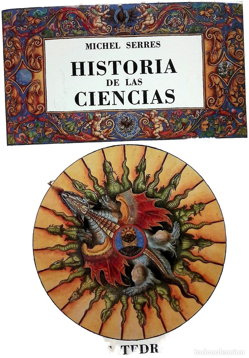 books: Historia de las ciencias - Serres, Michel; Bensaude-Vincent, Bernadette