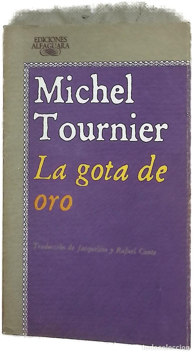 books: La gota de oro - Tournier, Michel