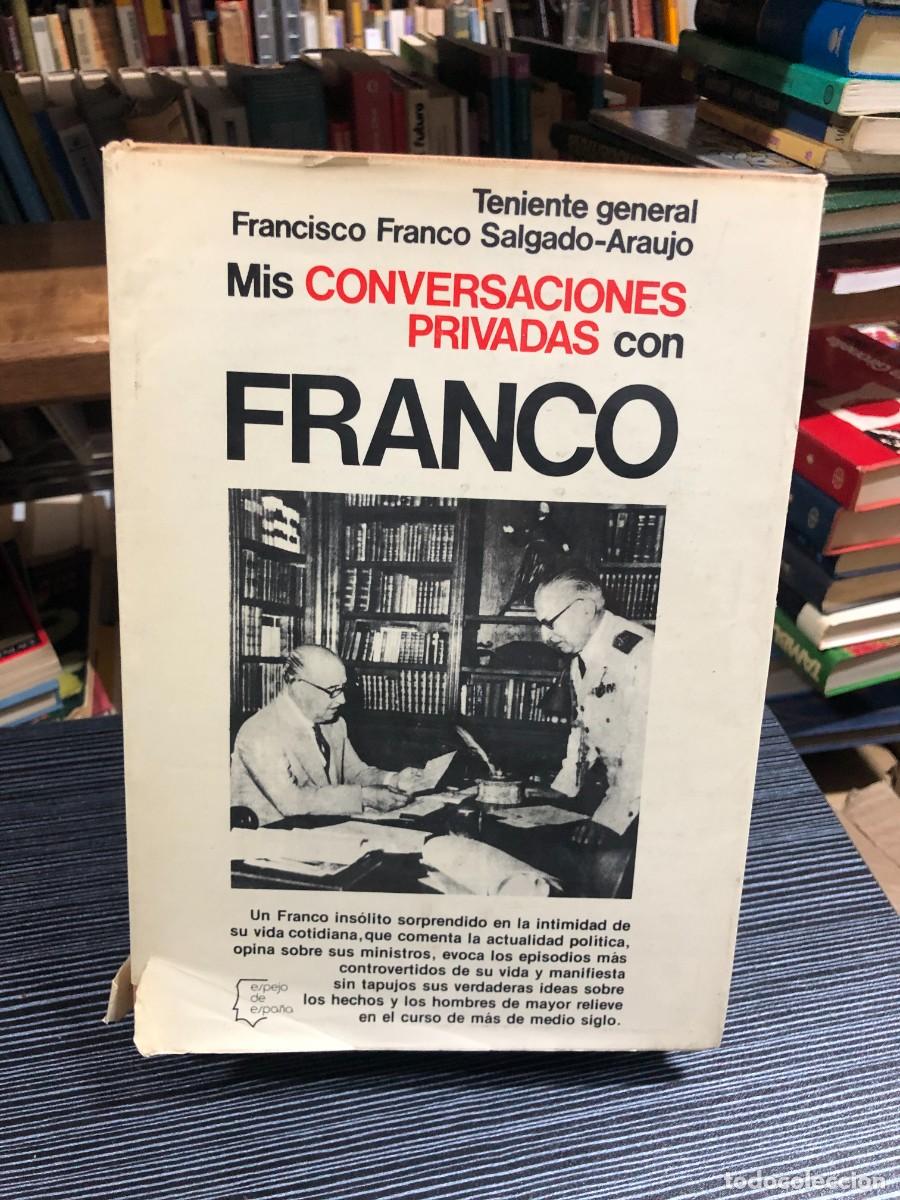 books: Mis conversaciones privadas con Franco Francisco Franco Salgado-Araujo