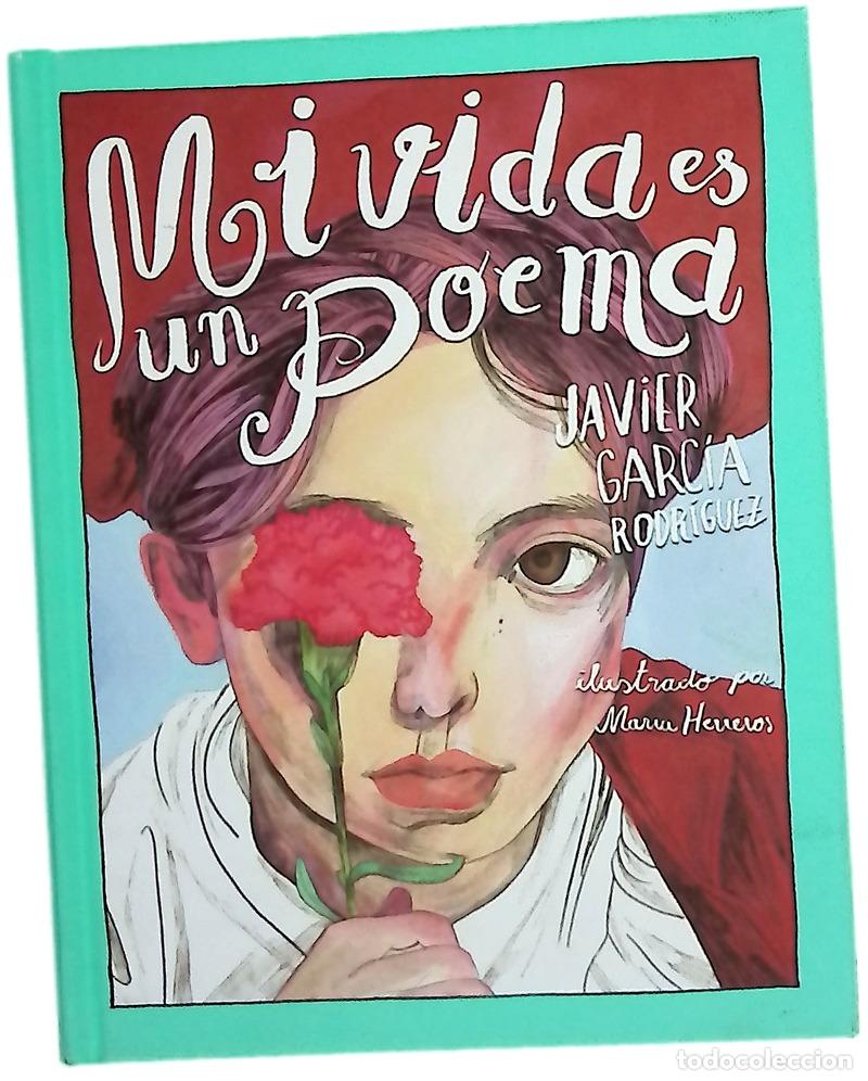 books: Mi vida es un poema - Garc&iacute;a Rodr&iacute;guez, Javier; Herreros, Mar&iacute;a