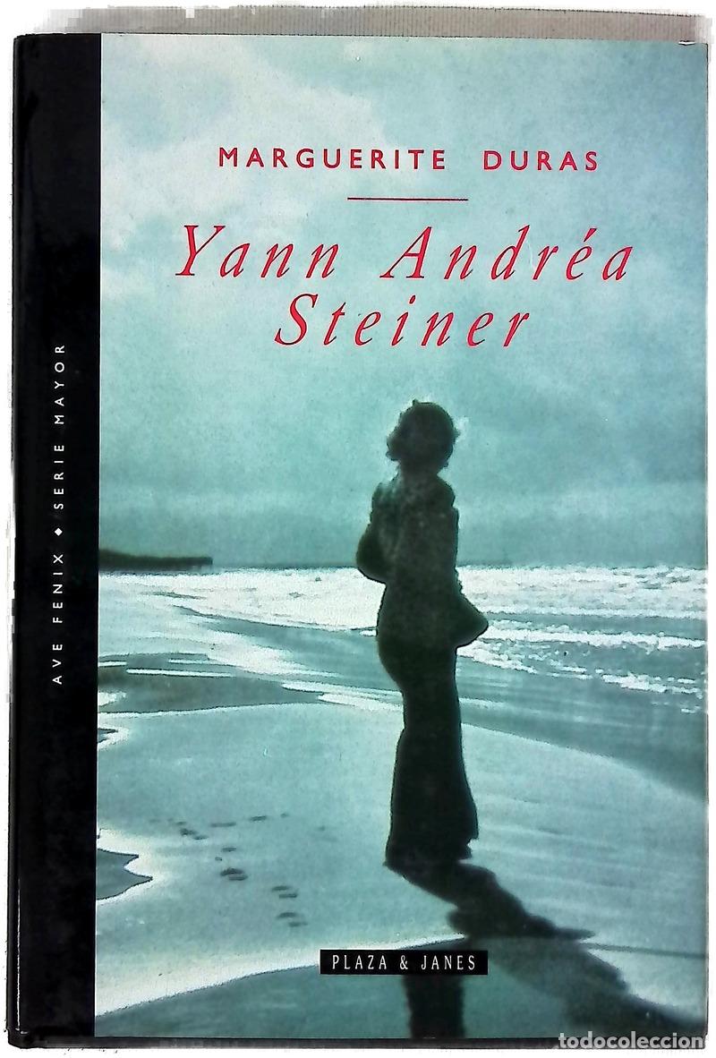 books: Yann Andr&eacute;a Steiner - Duras, Marguerite; Lope, Manuel de