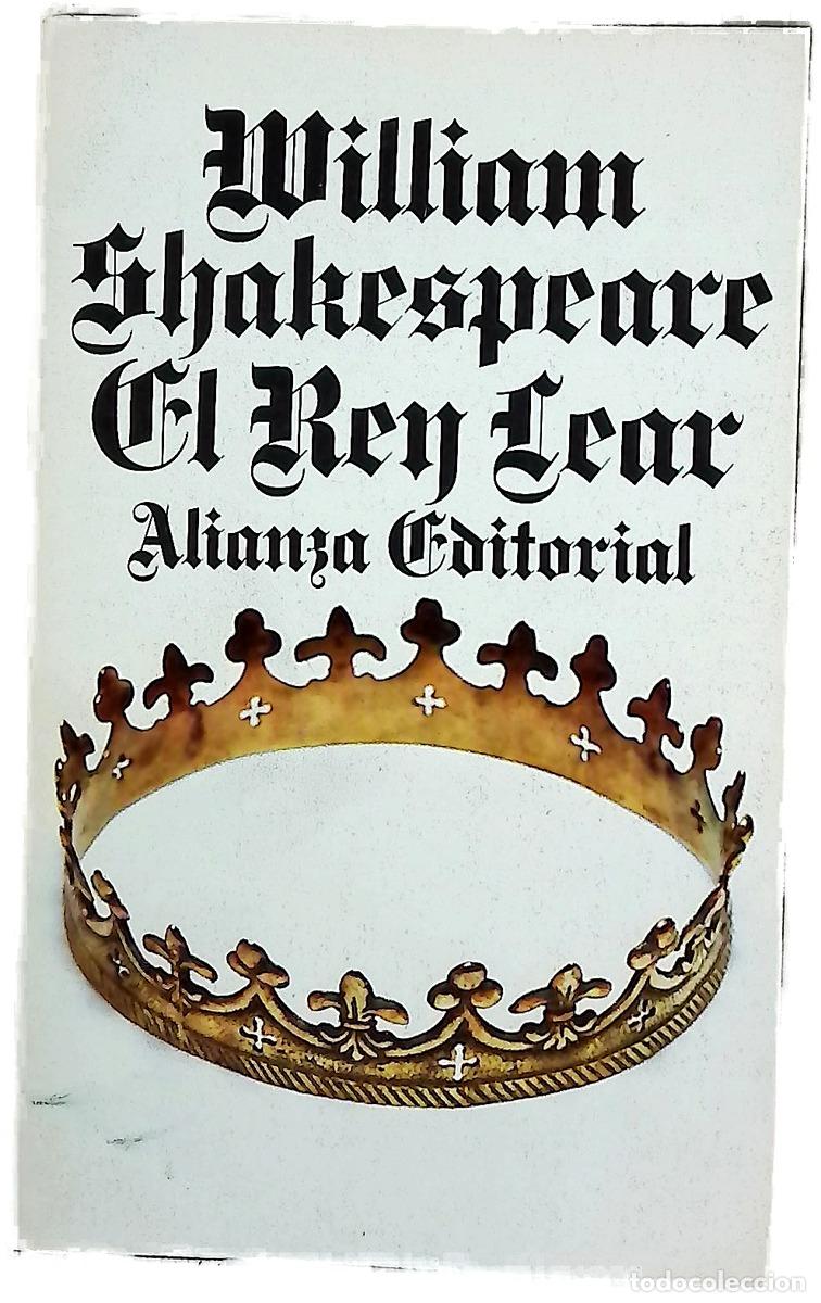 Libros: El rey Lear - Shakespeare, William; Conejero Dion&iacute;s-Bayer, Manuel &Aacute;ngel