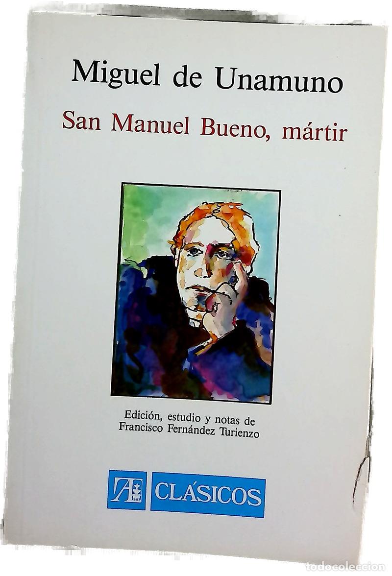 Livros em segunda m&atilde;o: San Manuel Bueno, m&aacute;rtir - Unamuno, Miguel de; Fern&aacute;ndez Turienzo, Francisco