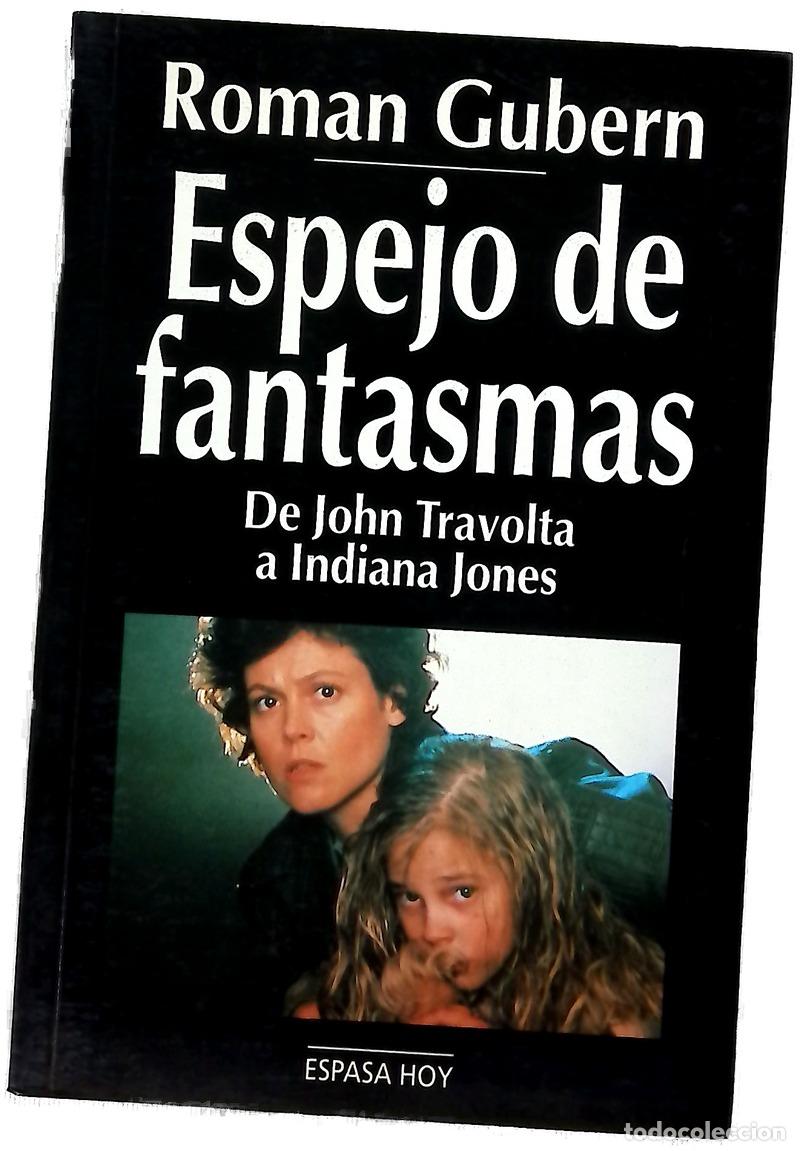 Livros em segunda m&atilde;o: Espejo de fantasmas de John Travolta a Indiana Jones