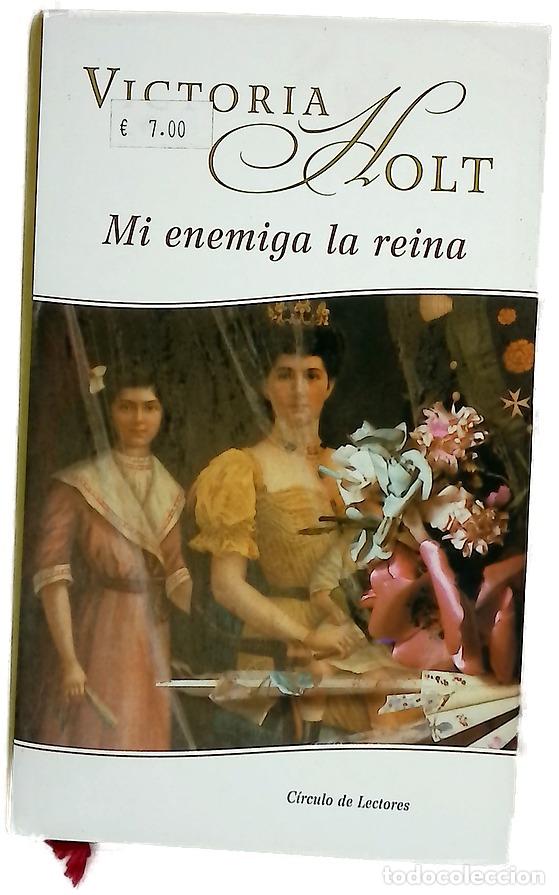 Livros em segunda m&atilde;o: Mi enemiga la reina - Holt, Victoria