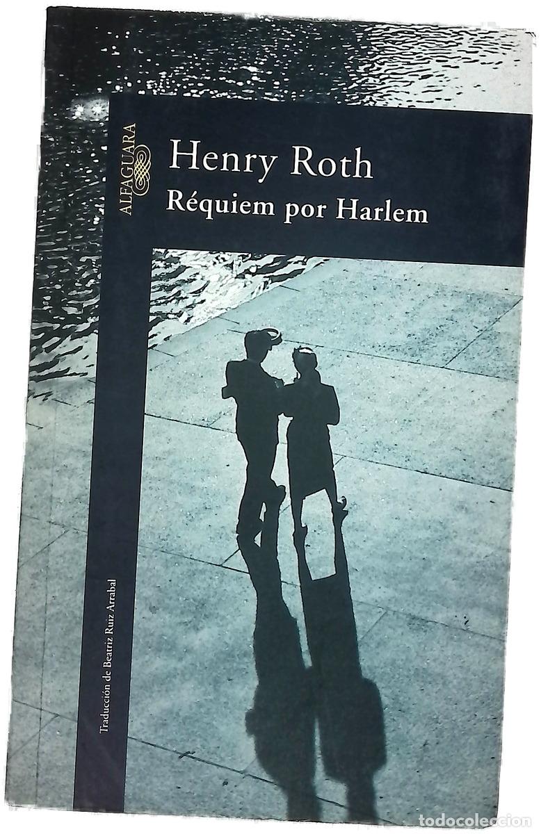 Libros: R&eacute;quiem por Harlem - Roth, Henry