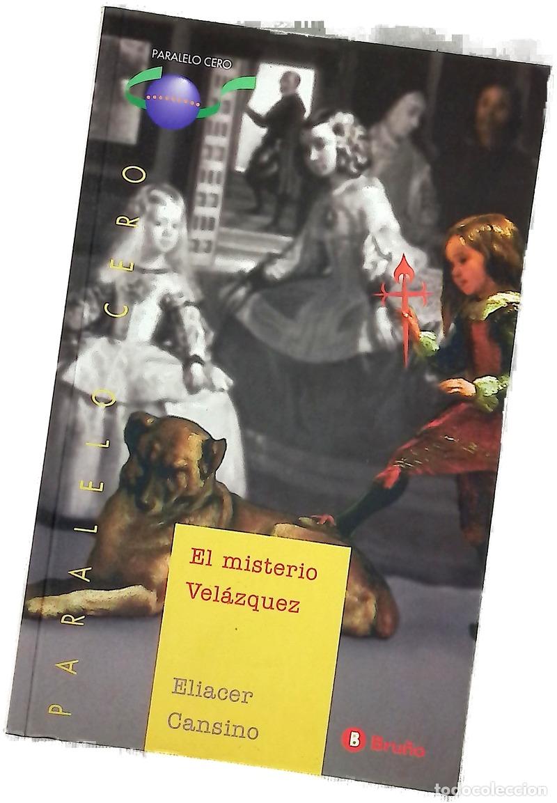 Libros: El misterio de Vel&aacute;zquez - Cansino, Eliacer