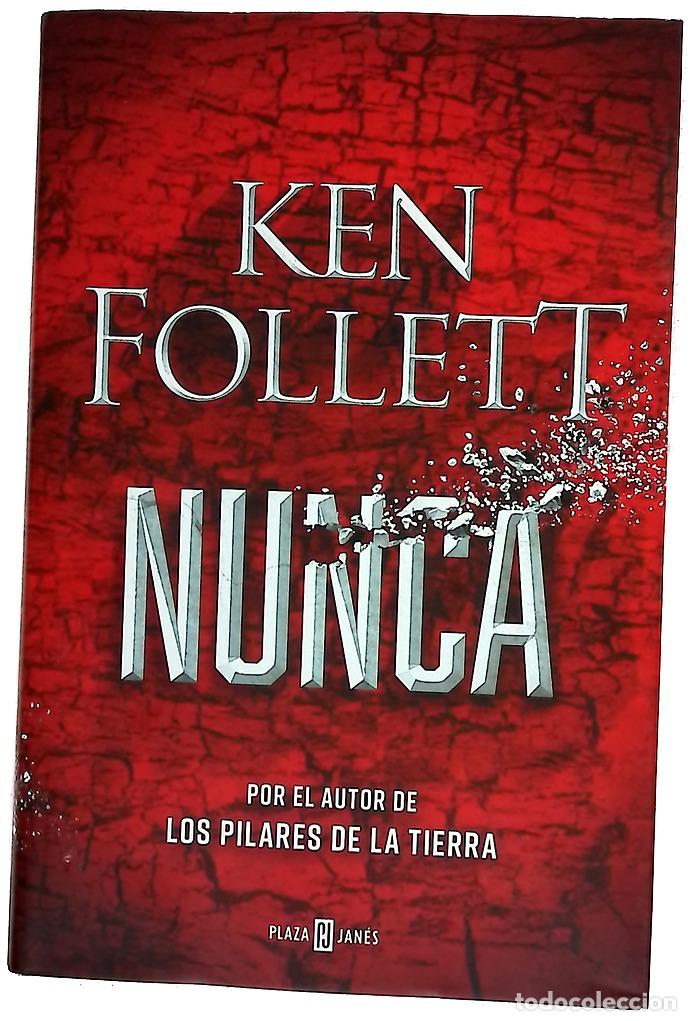 B&uuml;cher: Nunca - Follett, Ken; S&aacute;nchez D&iacute;ez, Ana Isabel; Sastre, Ra&uacute;l; Serra, Jos&eacute;