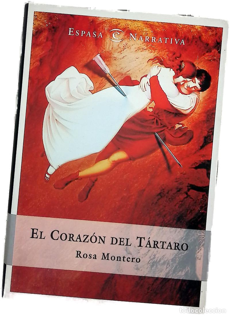 Libros: El coraz&oacute;n del t&aacute;rtaro - Montero, Rosa