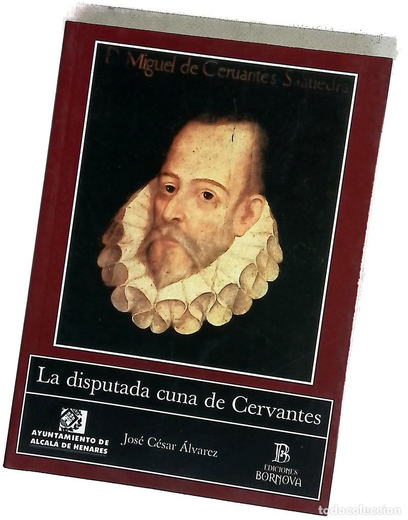 Libros: La disputada cuna de Cervantes
