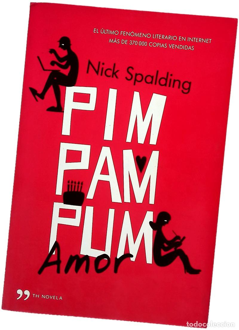 Livros em segunda m&atilde;o: Pim, pam, pum-- amor - Spalding, Nick; Enguix Tercero, Mar&iacute;a
