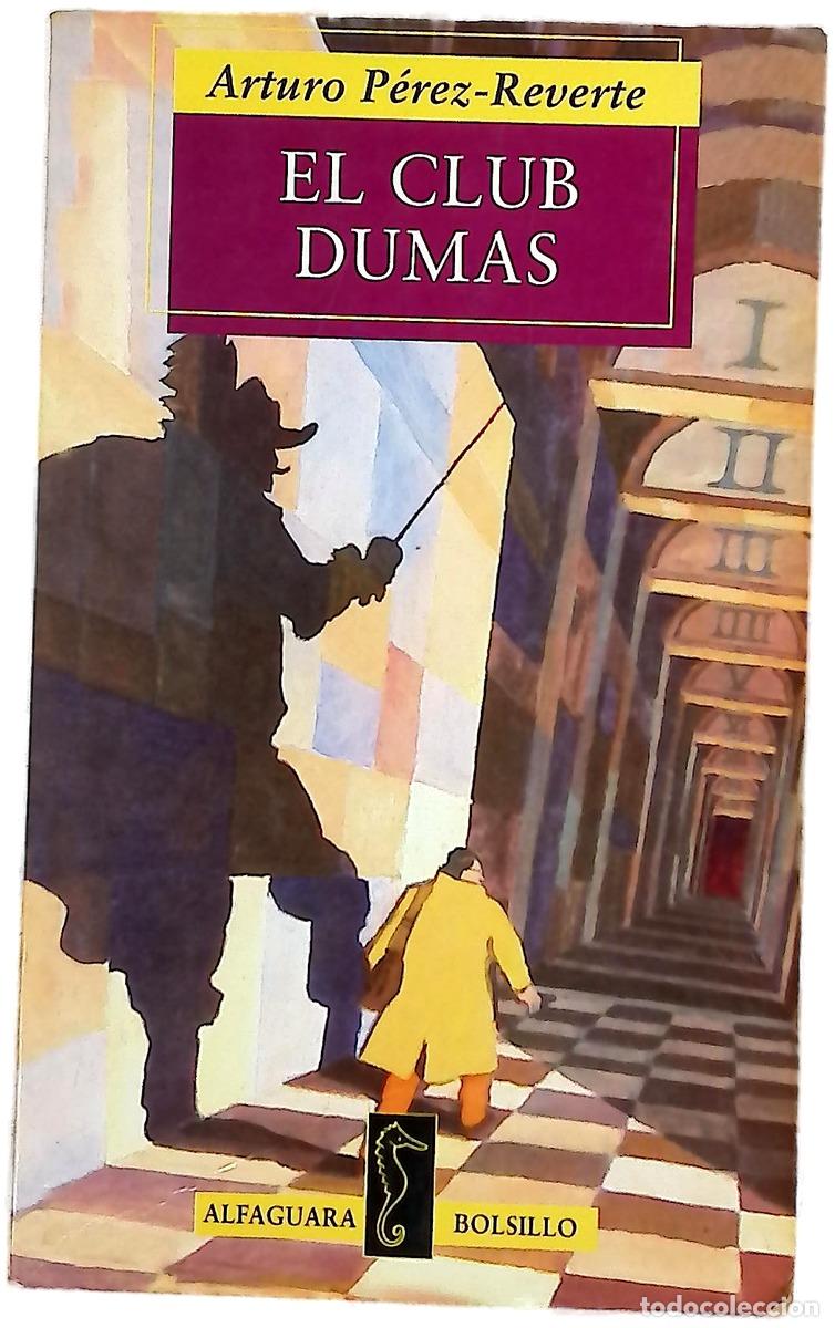 Livros em segunda m&atilde;o: El club Dumas - P&eacute;rez-Reverte, Arturo