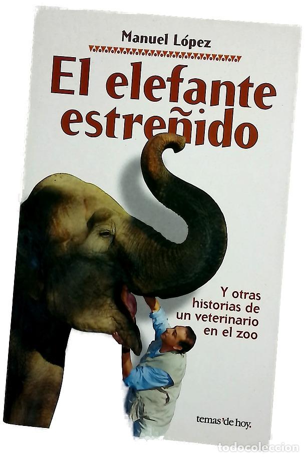 Livros em segunda m&atilde;o: El elefante estre&ntilde;ido y otras aventuras de un veterinario en el zoo