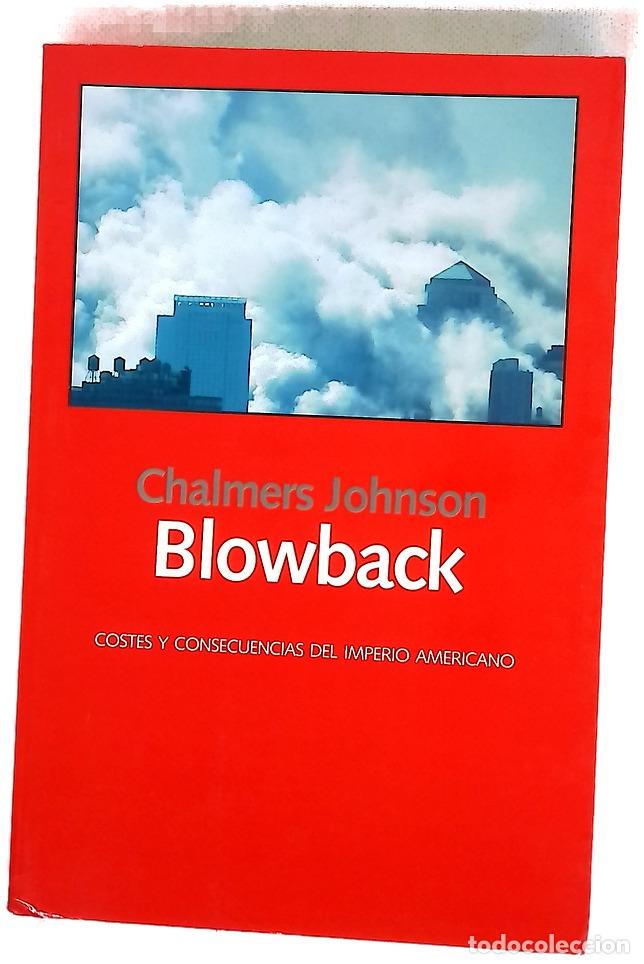 Livros em segunda m&atilde;o: Blowback costes y consecuencias del imperio americano