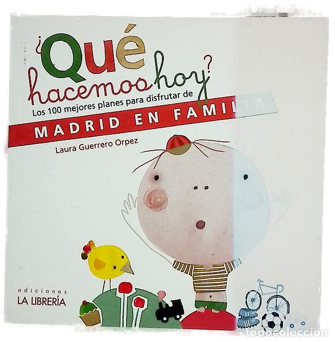 Livros em segunda m&atilde;o: &iquest;Qu&eacute; hacemos hoy? : los 100 mejores planes para disfrutar de Madrid en familia