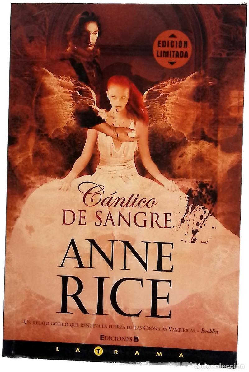 Libros: C&aacute;ntico de sangre - Rice, Anne - Foto 1
