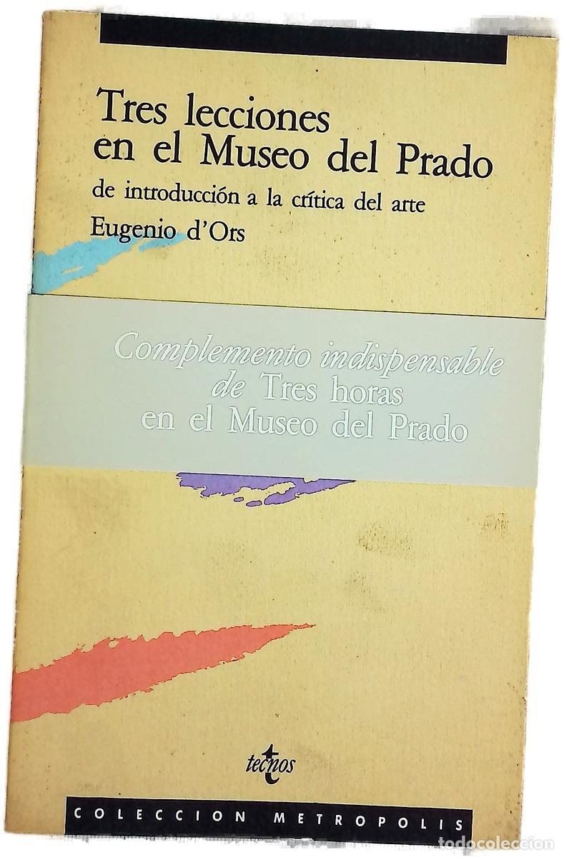 Libros: Tres lecciones en el Museo del Prado de introducci&oacute;n a la cr&iacute;tica de arte