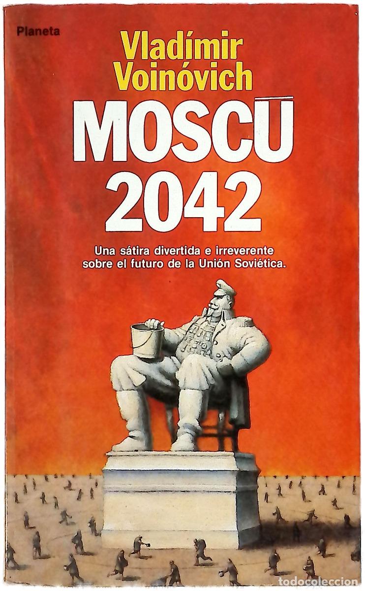 Livros em segunda m&atilde;o: Mosc&uacute; 2042 - Vo&iuml;novich, Vladimir; Pag&eacute;s, Cristina