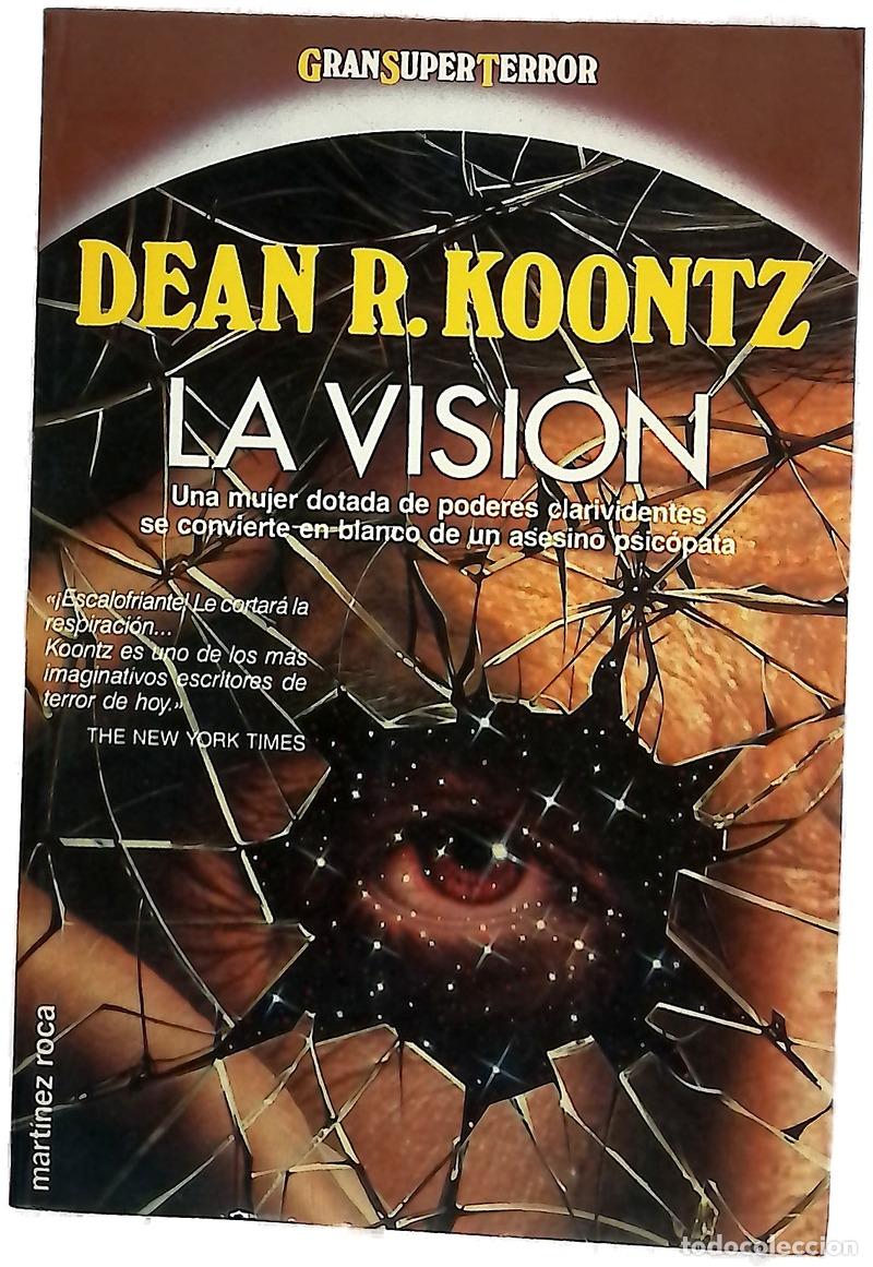 Livros em segunda m&atilde;o: La visi&oacute;n - Koontz, Dean R; Fern&aacute;ndez de la Regata, Francisco