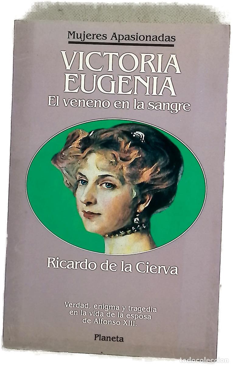 Livros em segunda m&atilde;o: Victoria Eugenia el veneno en la sangre
