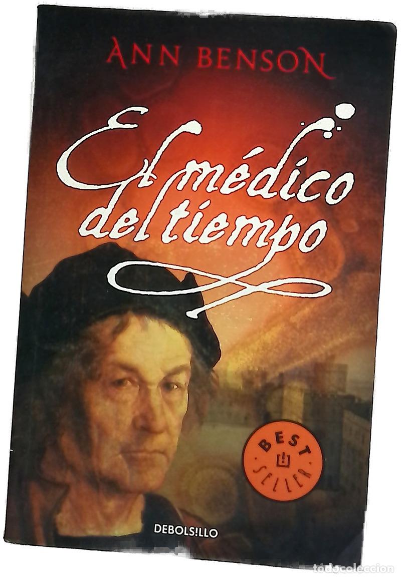 B&uuml;cher: El m&eacute;dico del tiempo - Benson, Ann