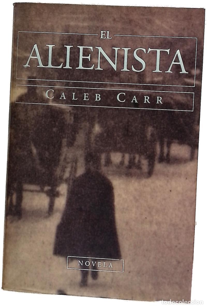 B&uuml;cher: El alienista - Carr, Caleb; Puigr&ograve;s, Antoni