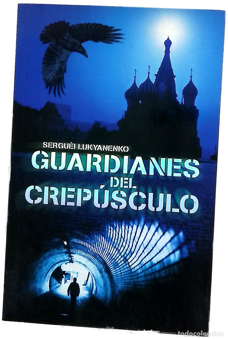 B&uuml;cher: Guardianes del crep&uacute;sculo