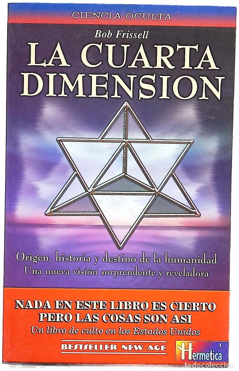 B&uuml;cher: La cuarta dimensi&oacute;n - Frissell, Bob