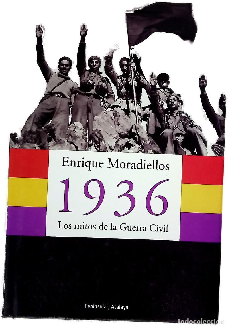 B&uuml;cher: 1936 los mitos de la Guerra Civil