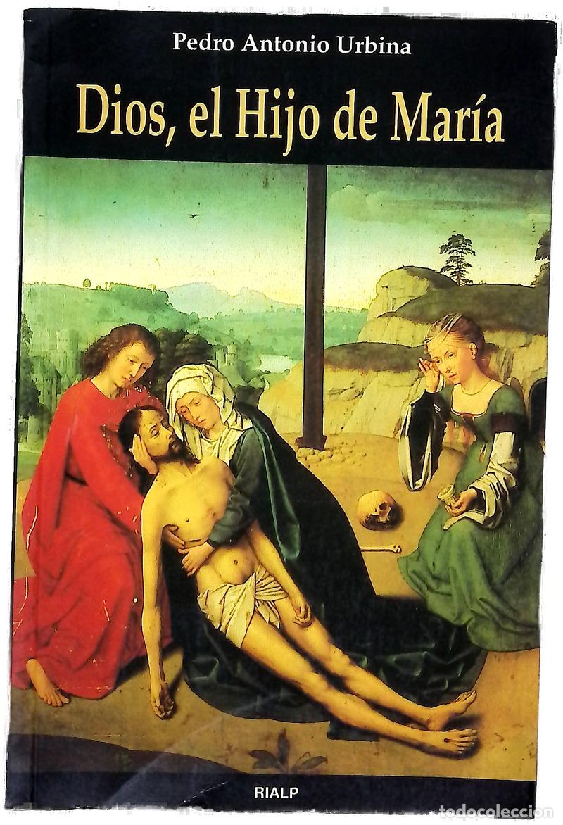 Livros em segunda m&atilde;o: Dios, el hijo de Mar&iacute;a - Urbina, Pedro Antonio