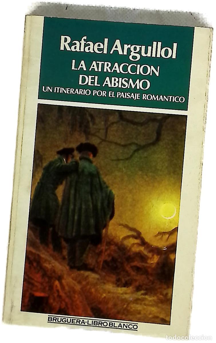 Libros: La atracci&oacute;n del abismo un itinerario por el paisaje rom&aacute;ntico