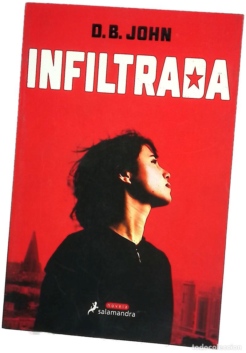 Libros: Infiltrada - John, D. B; Guerrero, Javier