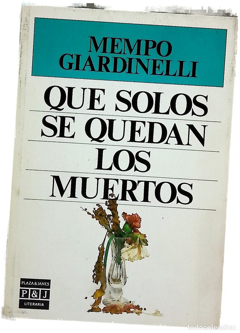 Libros: Qu&eacute; solos se quedan los muertos