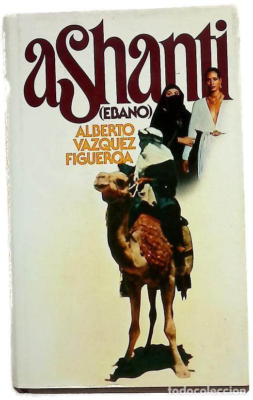 Libros: Ashanti (Ebano) - V&aacute;zquez-Figueroa, Alberto