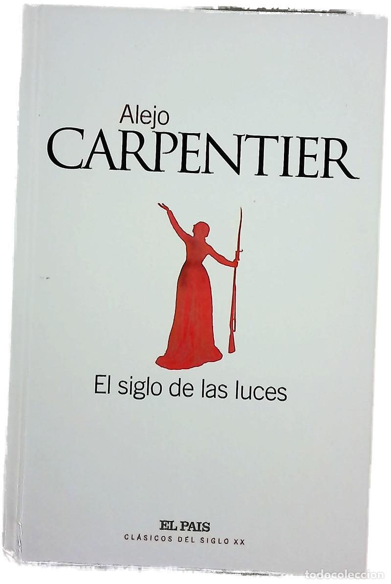 Libros: El siglo de las luces - Carpentier, Alejo