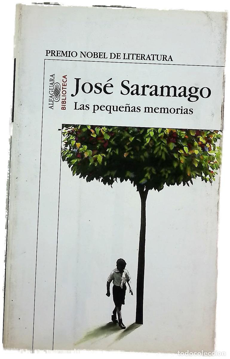 Libros: Las peque&ntilde;as memorias - Saramago, Jos&eacute;