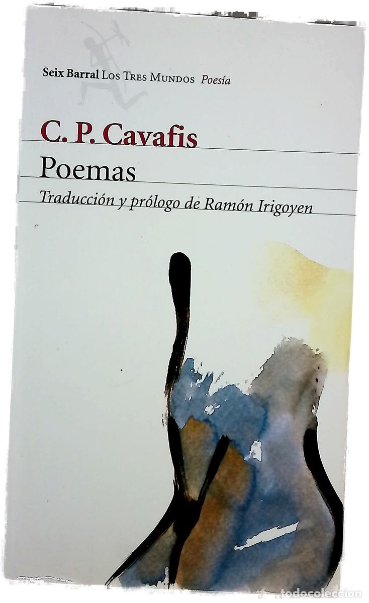 Libros: Poemas - Kavafis, Konstantinos; Irigoyen, Ram&oacute;n