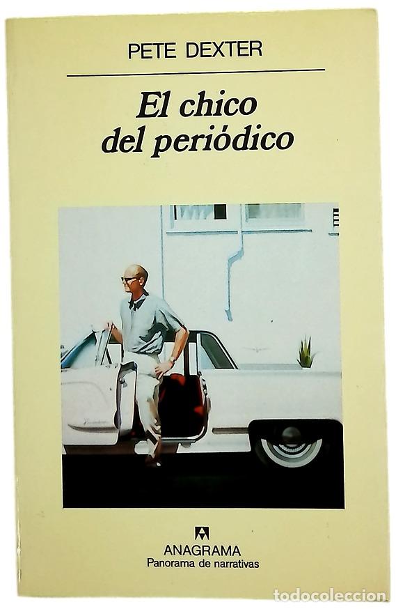 Libros: El chico del peri&oacute;dico - Dexter, Pete