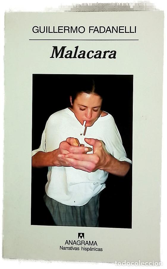 Libros: Malacara - Fadanelli, Guillermo