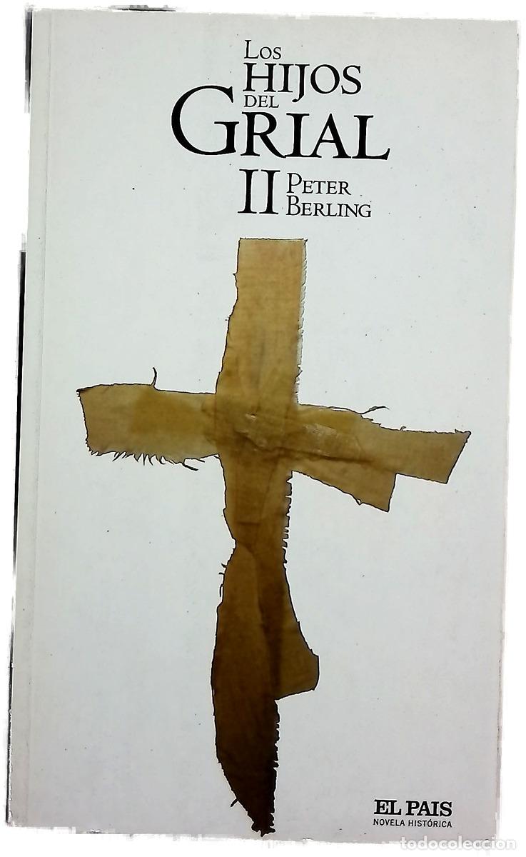 Libros: Los hijos del Grial - Berling, Peter