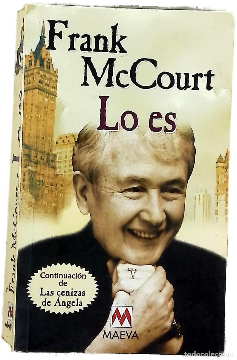 Libros: Lo es - McCourt, Frank - Maeva